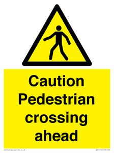 Caution Pedestrian crossing ahead